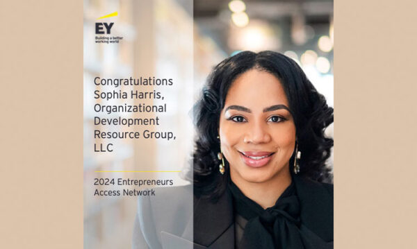 ODRG | Organizational Development Resource Group - ODRG, LLC’s Sophia Harris selected as a member of the 2024 EY Entrepreneurs Access Network cohort